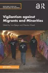 Vigilantism against Migrants and Minorities cover