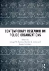 Contemporary Research on Police Organizations cover