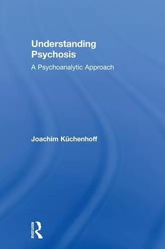 Understanding Psychosis cover