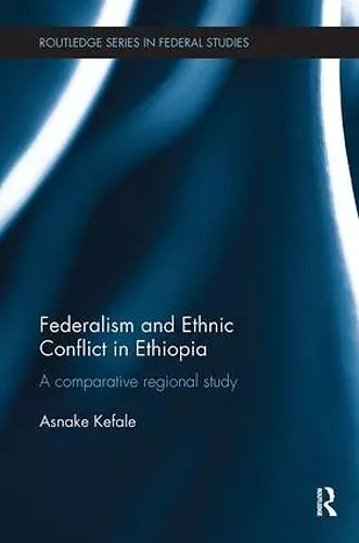 Federalism and Ethnic Conflict in Ethiopia cover