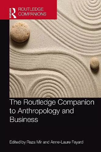 The Routledge Companion to Anthropology and Business cover