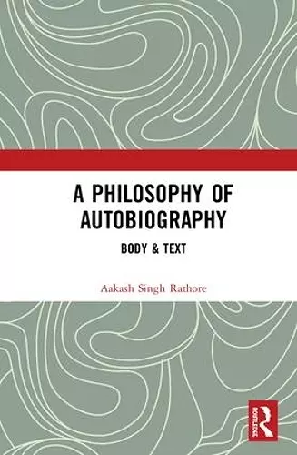 A Philosophy of Autobiography cover