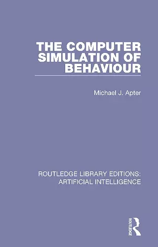 The Computer Simulation of Behaviour cover