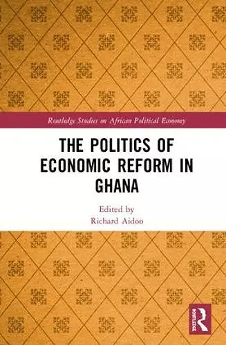 The Politics of Economic Reform in Ghana cover