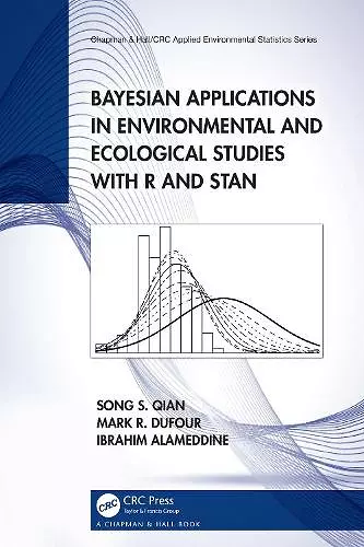 Bayesian Applications in Environmental and Ecological Studies with R and Stan cover