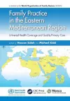 Family Practice in the Eastern Mediterranean Region cover