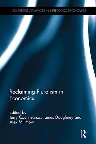 Reclaiming Pluralism in Economics cover