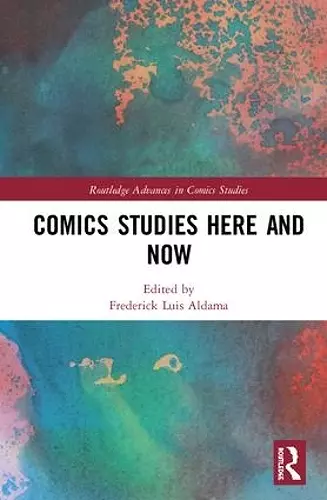 Comics Studies Here and Now cover