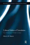 Cultural Politics of Translation cover