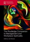 The Routledge Companion to Management and Workplace Spirituality cover