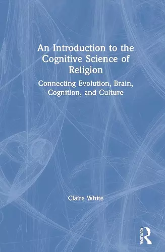 An Introduction to the Cognitive Science of Religion cover