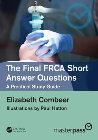 The Final FRCA Short Answer Questions cover