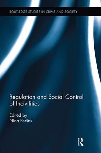 Regulation and Social Control of Incivilities cover