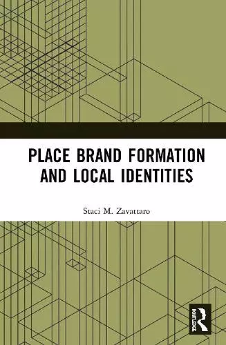 Place Brand Formation and Local Identities cover