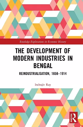 The Development of Modern Industries in Bengal cover