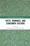 Gifts, Romance, and Consumer Culture cover