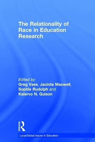 The Relationality of Race in Education Research cover