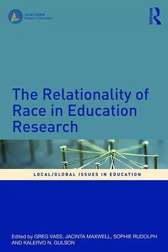 The Relationality of Race in Education Research cover