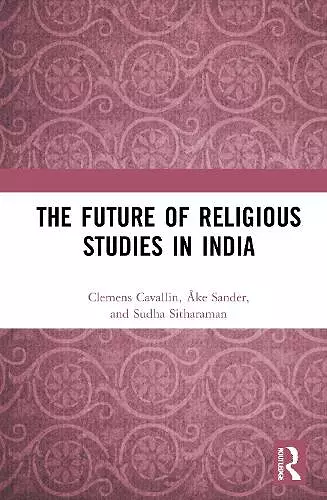 The Future of Religious Studies in India cover