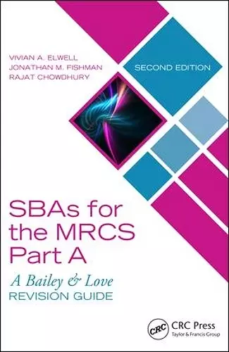 SBAs for the MRCS Part A: A Bailey & Love Revision Guide cover