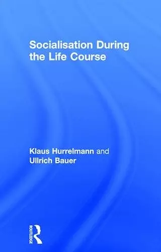 Socialisation During the Life Course cover