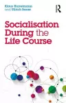 Socialisation During the Life Course cover