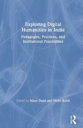 Exploring Digital Humanities in India cover