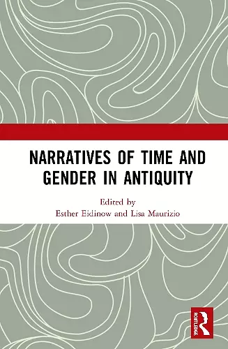 Narratives of Time and Gender in Antiquity cover