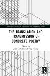 The Translation and Transmission of Concrete Poetry cover