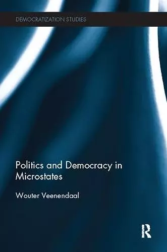 Politics and Democracy in Microstates cover