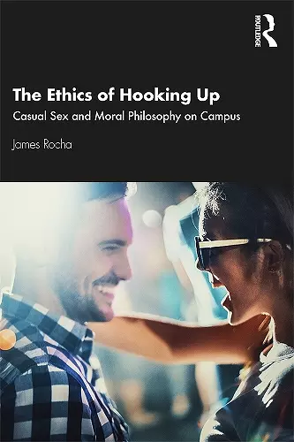 The Ethics of Hooking Up cover