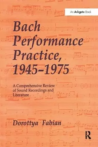 Bach Performance Practice, 1945–1975 cover