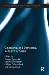 Citizenship and Democracy in an Era of Crisis cover