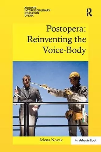 Postopera: Reinventing the Voice-Body cover