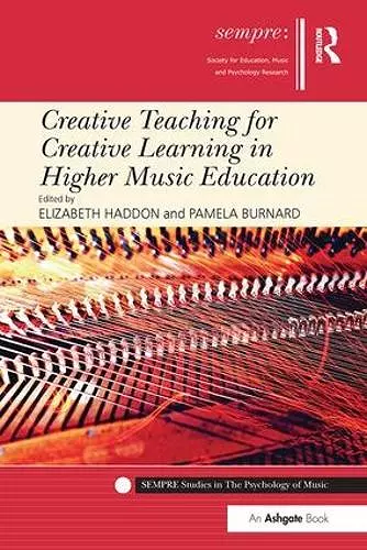 Creative Teaching for Creative Learning in Higher Music Education cover