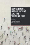 Containment, Organisations and the Working Task cover