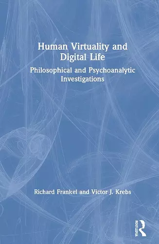 Human Virtuality and Digital Life cover