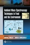 Ambient Mass Spectroscopy Techniques in Food and the Environment cover