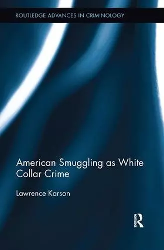 American Smuggling as White Collar Crime cover