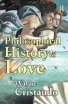 A Philosophical History of Love cover