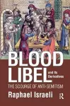 Blood Libel and Its Derivatives cover