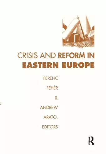 Crisis and Reform in Eastern Europe cover