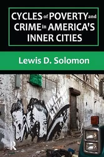 Cycles of Poverty and Crime in America's Inner Cities cover