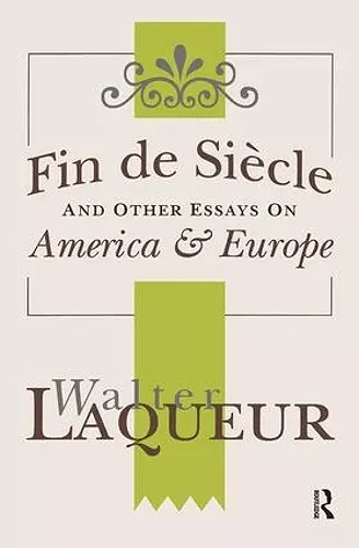 Fin de Siecle and Other Essays on America and Europe cover