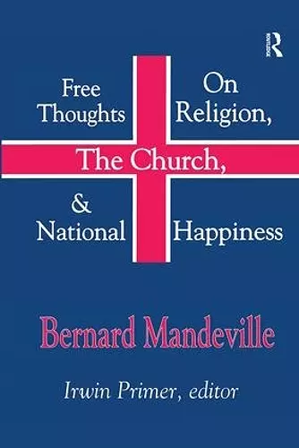 Free Thoughts on Religion, the Church, and National Happiness cover