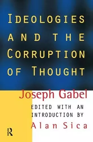 Ideologies and the Corruption of Thought cover