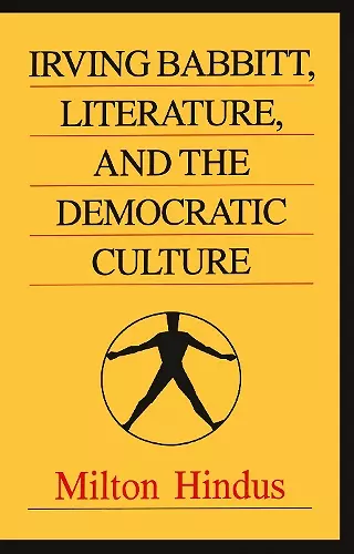 Irving Babbitt, Literature and the Democratic Culture cover