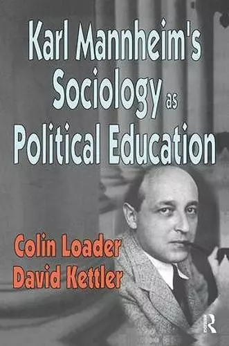 Karl Mannheim's Sociology as Political Education cover