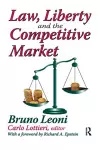 Law, Liberty, and the Competitive Market cover