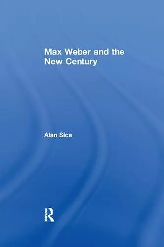 Max Weber and the New Century cover